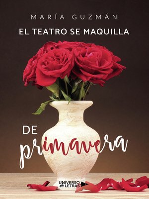 cover image of El teatro se maquilla de primavera